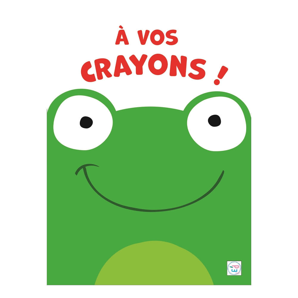 A VOS CRAYONS - GRENOUILLE