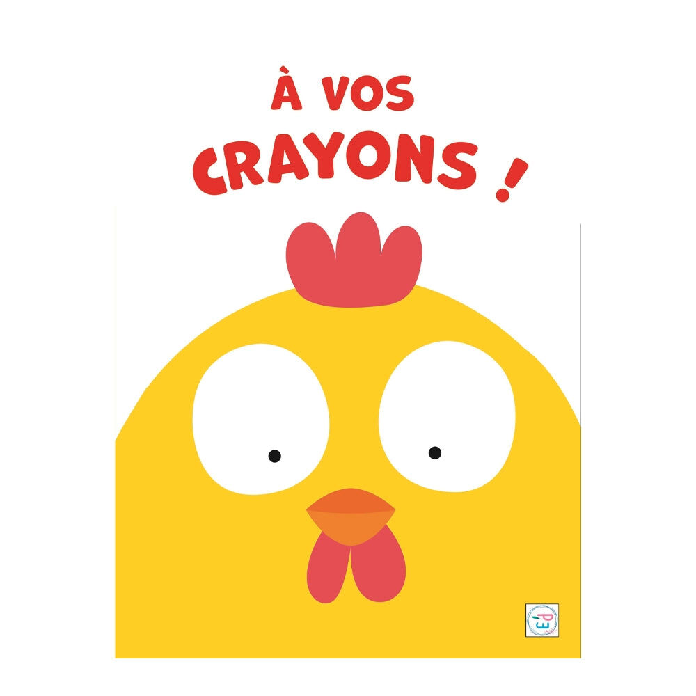 A VOS CRAYONS - POULE