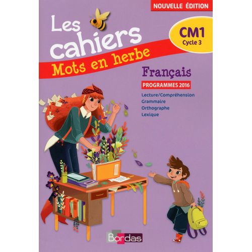 Cahier D’exercices Mots En Herbe Cm1 Lecture Compréhension Et Écriture