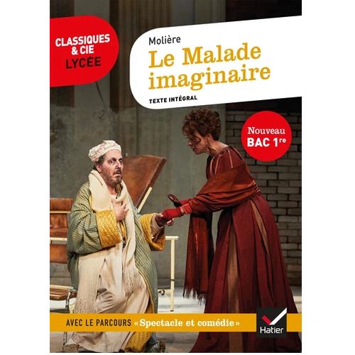 Pièce Molière : Le Malade Imaginaire (1673)