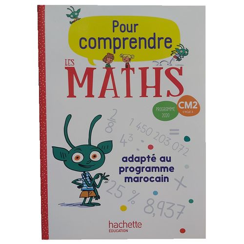 Pour Comprendre Les Maths Cm2, Mise En Œuvre Efficace Des Mathématiques