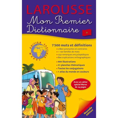 Mon Premier Dictionnaire Maroc, 7500 mots illustrés avec conjugaison et atlas