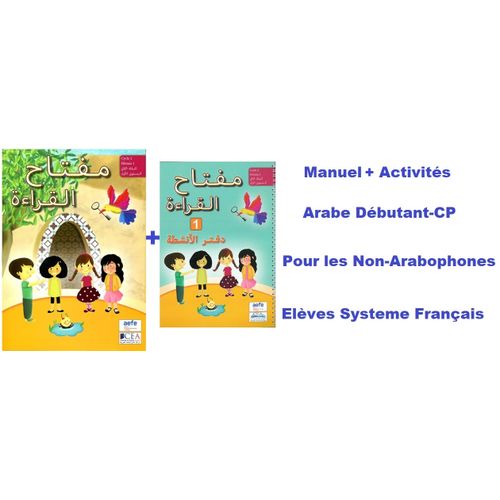 Cea Clé De La Lecture 1 Cp:arabe Système Français Non-arabophones / Débutants : Manuel + Cd, Oral, Lecture & Écriture