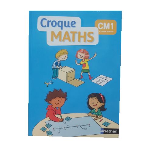 Croque Math Cm1/ Activités Mathématiques Originales & Variées