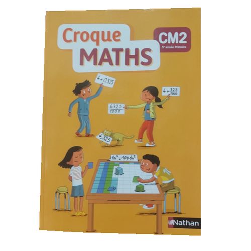Croque Math Cm2/c5 - activités Mathématiques 