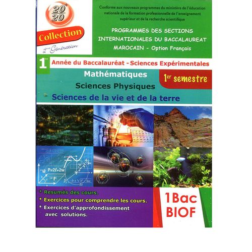 Al Ouma Collection 20/20 Bac International Option Français:cours & Exercices Corrigés Math & Pc & Svt 1ère Semestre 1 Année Bac Biof Sc Exp