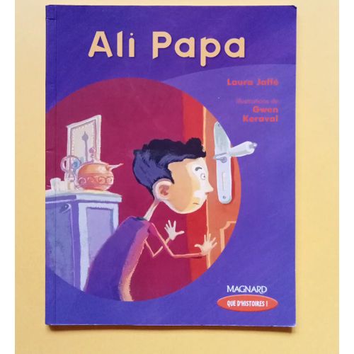 Histoire Pour Enfant Ce1/ce2/cm1, Ali Papa