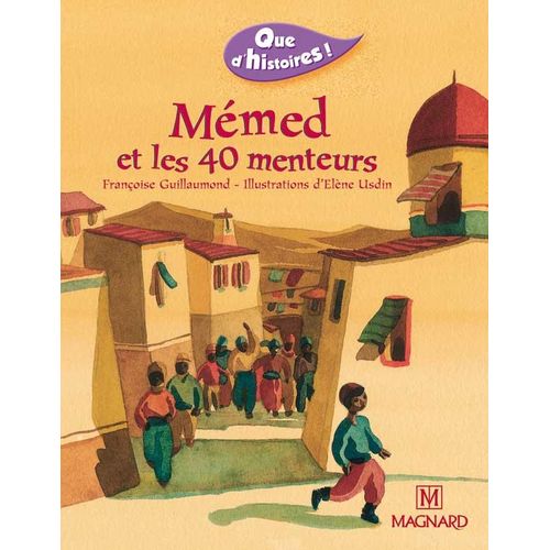 Roman Pour Enfant Cp/ce1/ce2 Mémed Et Les 40 Menteurs