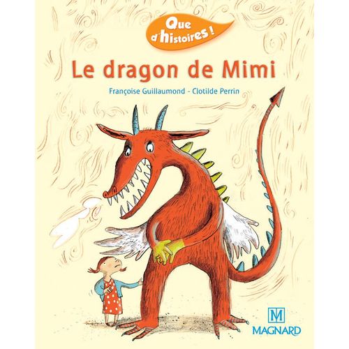 Histoire Pour Enfant Cp/ce1/ce2 Le Dragon De Mimi