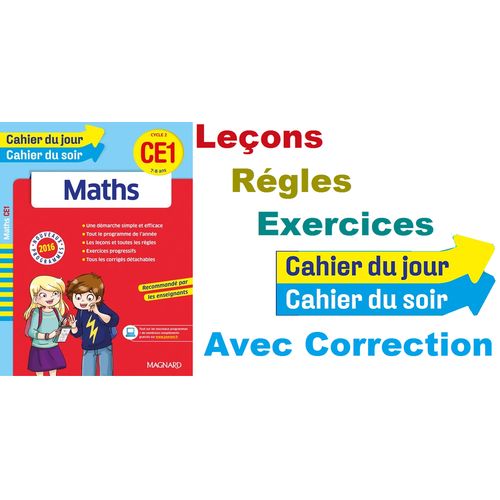 Cahier De Maths Ce1 Cahier Du Jour / Du Soir C2 – Exercices Et Corrections, Méthode Simple Et Efficace