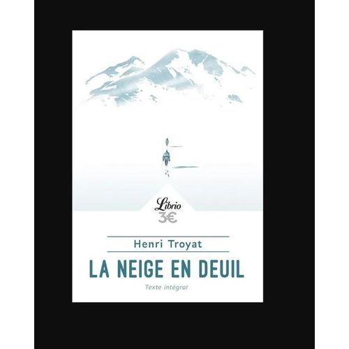 Roman La Neige En Deuil – Broché