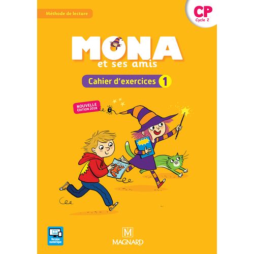 Mona Et Ses Amis Cp – Cahier D’exercices 1 Activités, Langue, Vocabulaire, Code