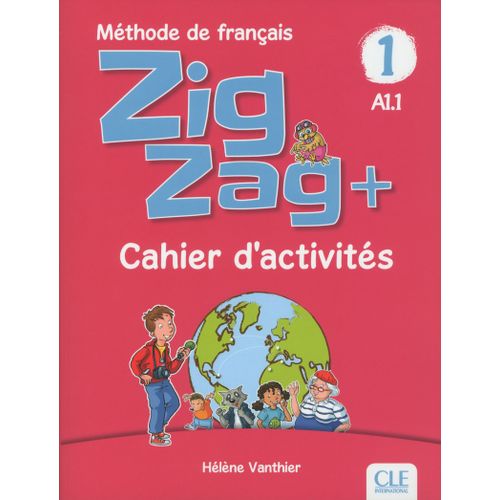 Cahier D’activités Zigzag A1.1 + Jeux Et Entraînement Delf Prim Niveau Débutant