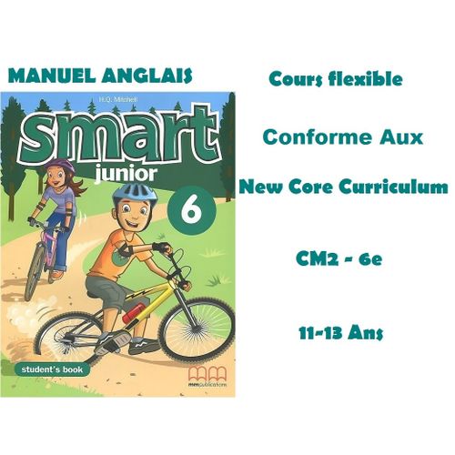 Manuel Anglais Smart Junior 6 Cm2-6e – 11-13 Ans, Cours Flexible