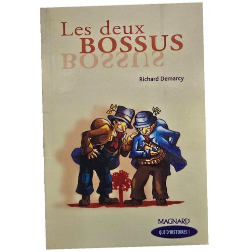Pièce De Théâtre Pour Enfant Cm1/cm2/6e, Les Deux Bossus