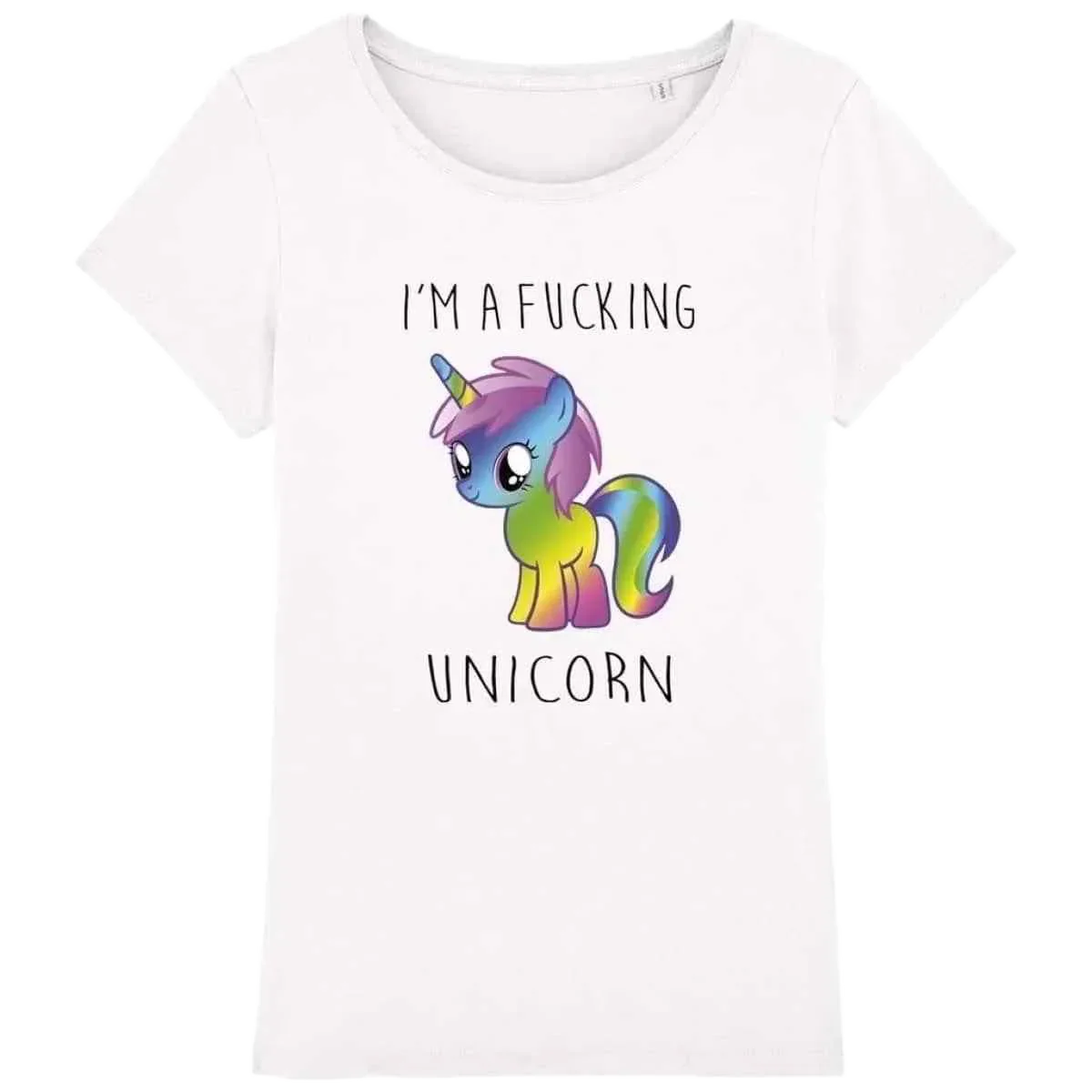 T-shirt I'm Fucking Unicorn