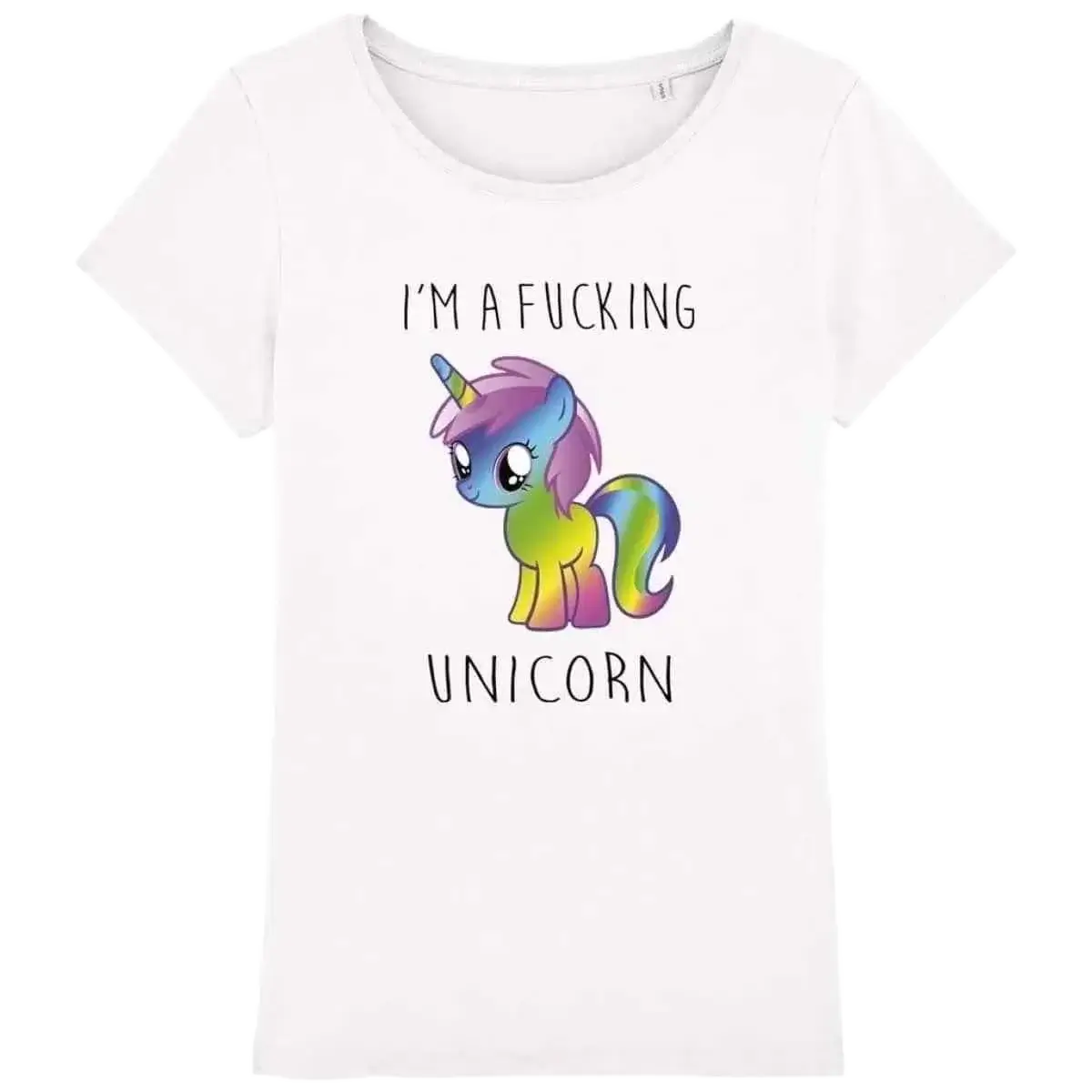 T-shirt I'm Fucking Unicorn