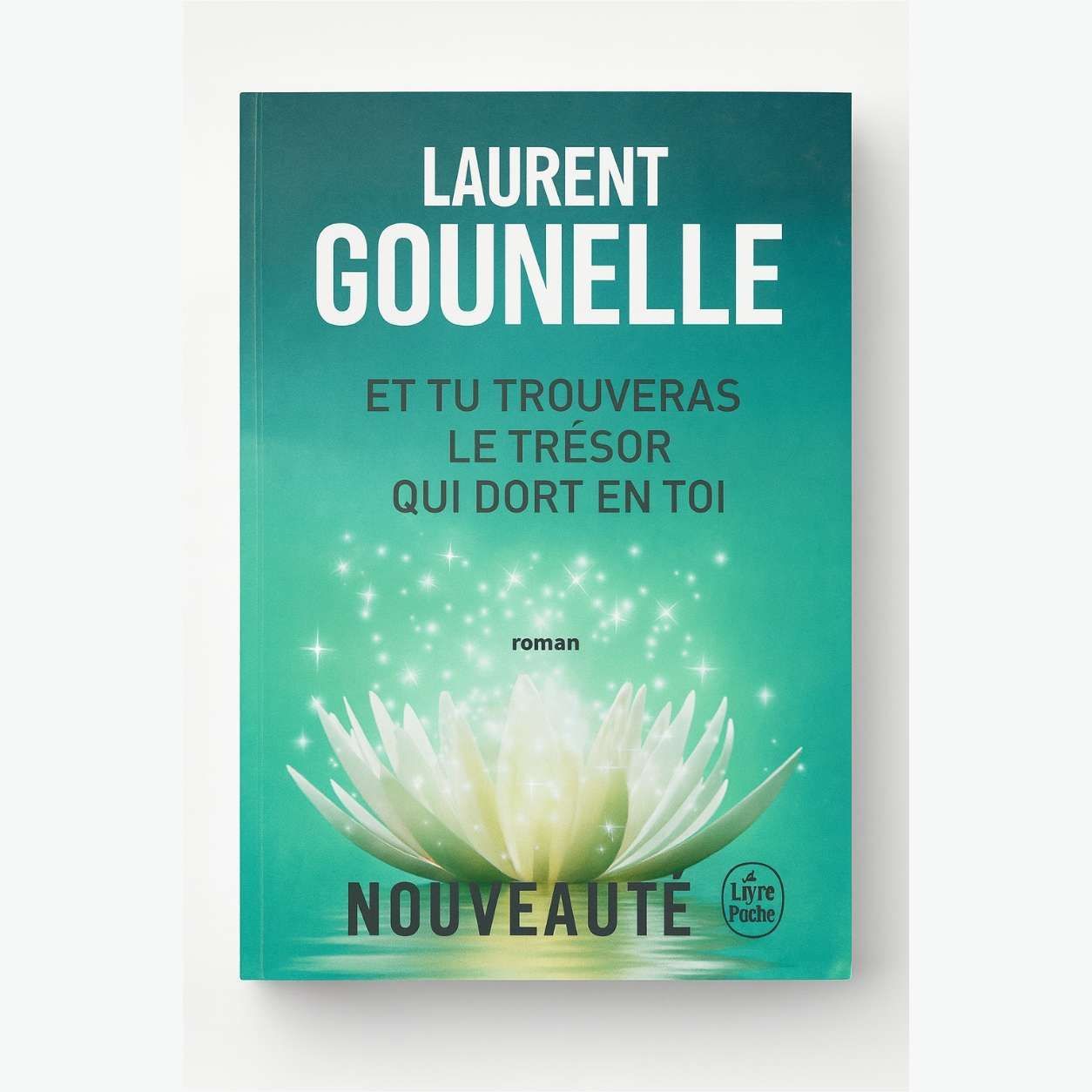 Livre Et Tu Trouveras Le Trésor Qui Dort En Toi