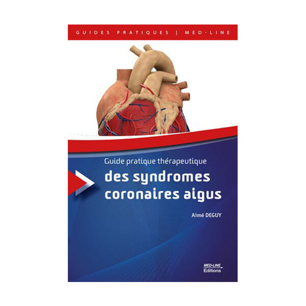 Guide Pratique Thérapeutique Des Syndromes Coronaires Aigus