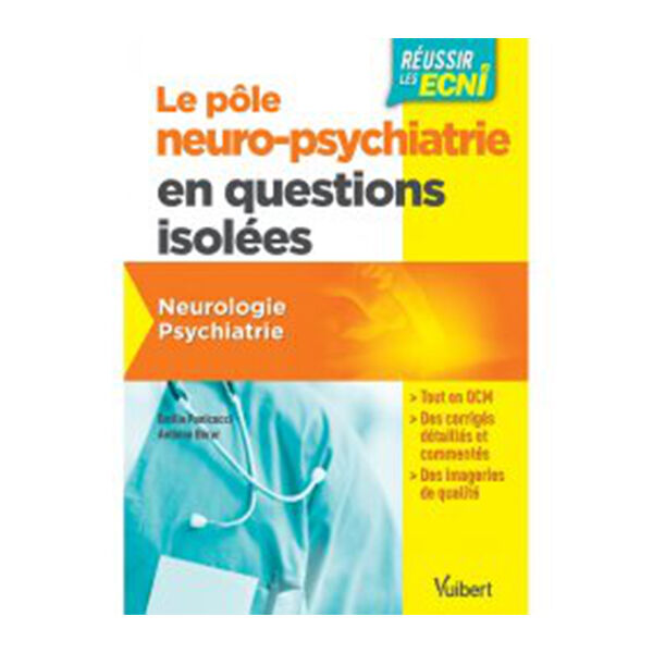 Le Pôle Neuro-psychiatrie En Questions Isolées