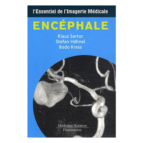 Lessentiel De Limagerie Médicale Encéphale Réf. 000504