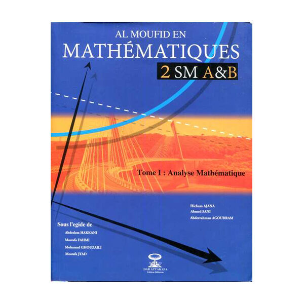 Al Moufid En Mathématique 2eme Bac Sc Math Tome 1