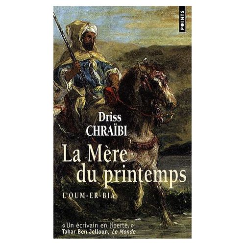 La Mère Du Printemps-driss Chraibi