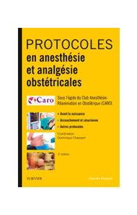 Campus Protocoles En Anesthésie Et Analgésie Obstétricales