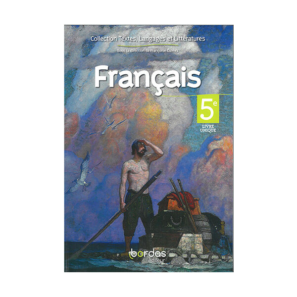 Français 5e Livre Unique Bordas Textes Langages