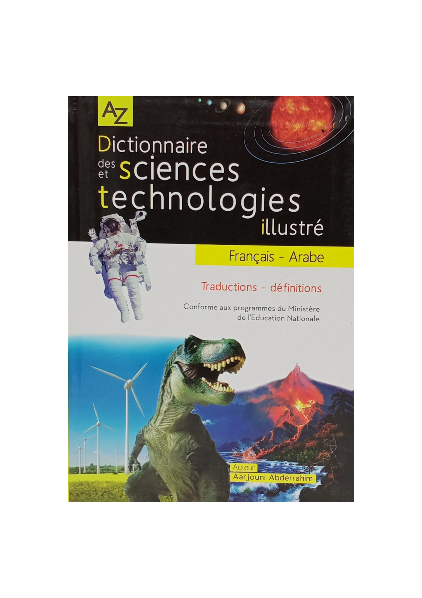 Dictionnaire Des Sciences Et Technologies Illustré