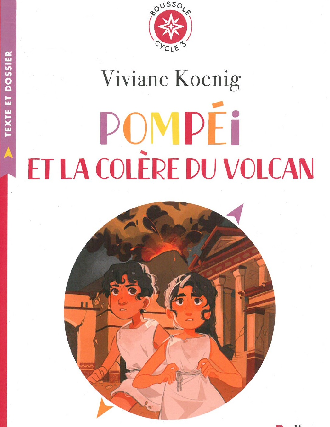 Pompei Et La Colere Du Volcan