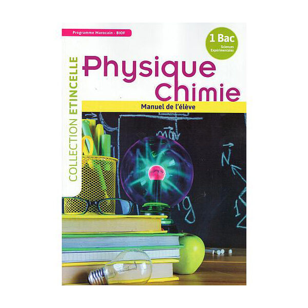 Etincelle Physique Chimie 1 Bac Sc Ex