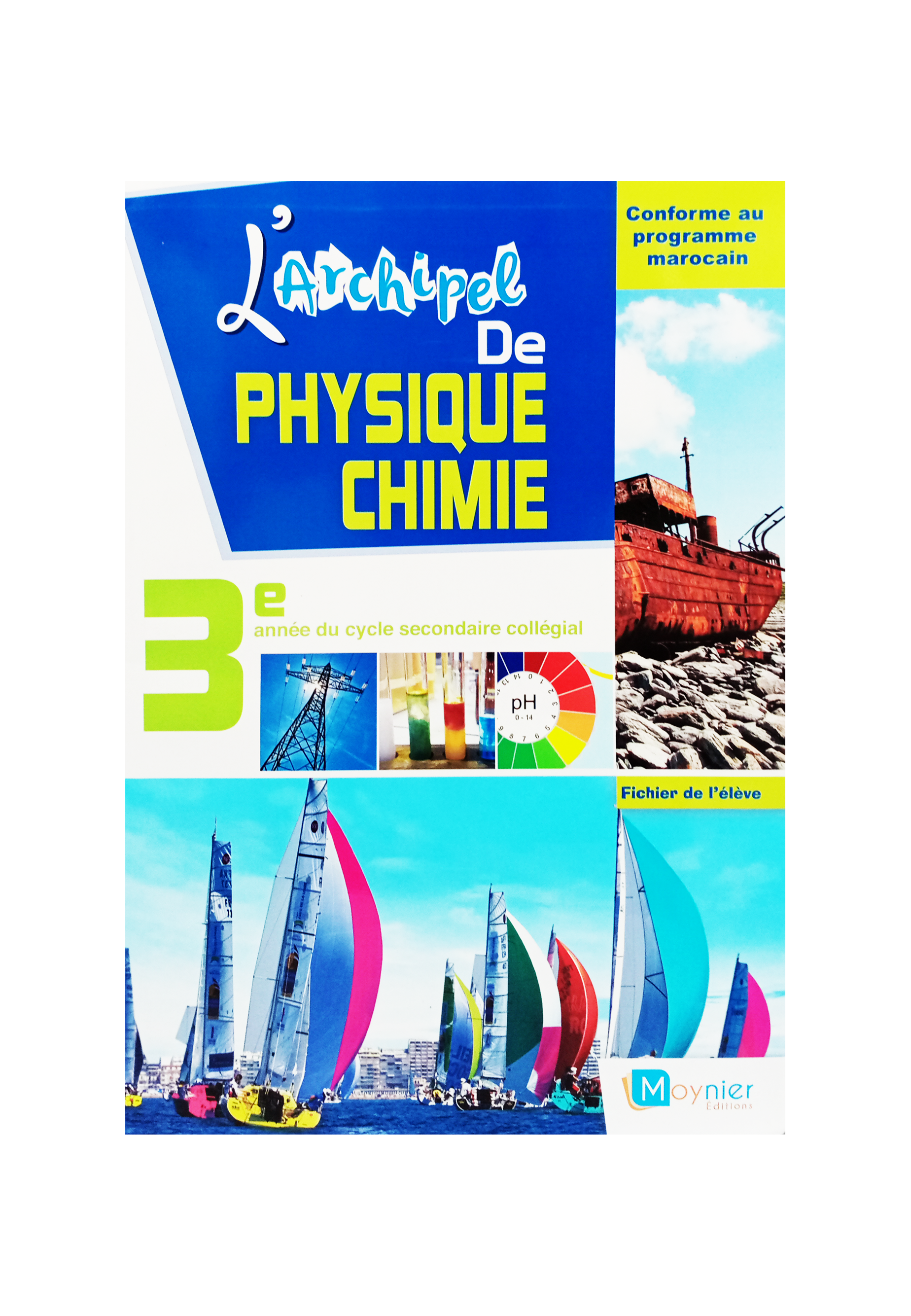 Larchipel De Physique Chimie 3 Éme A.c Ed 2021