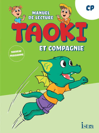 Taoki Et Compagnie Cp Ed 2025 - Manuel Élève + Cahiers Dexercices 1 Et 2 + Cahier Décriture
