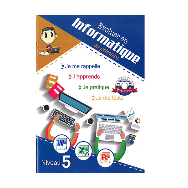 Evoluer En Informatique Au Primaire Niveau 5