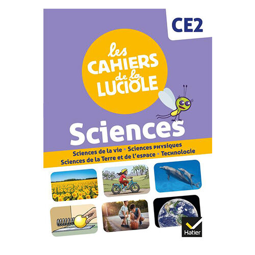 Les Cahiers De La Luciole Sciences Ce2 Découverte Du Monde Programme Marocain