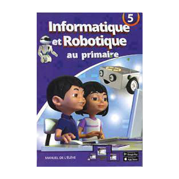 Informatique Et Robotique Au Primaire 5