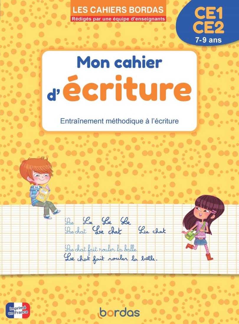 Mon Cahier D'écriture Ce1-ce2 (de 7 À 9 Ans) - Les Cahiers Livre Parascolaire