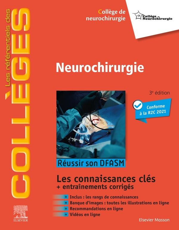 Neurochirurgie : Réussir Son Dfasm ; Connaissances Clés (3e Édition)