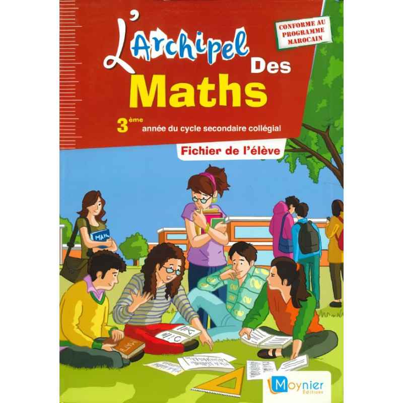 Larchipel Des Maths 3 A.c Conforme Au Programme Marocain