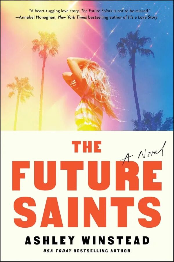 The Future Saints: A Novel