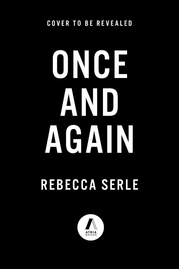 Once And Again: A Novel
