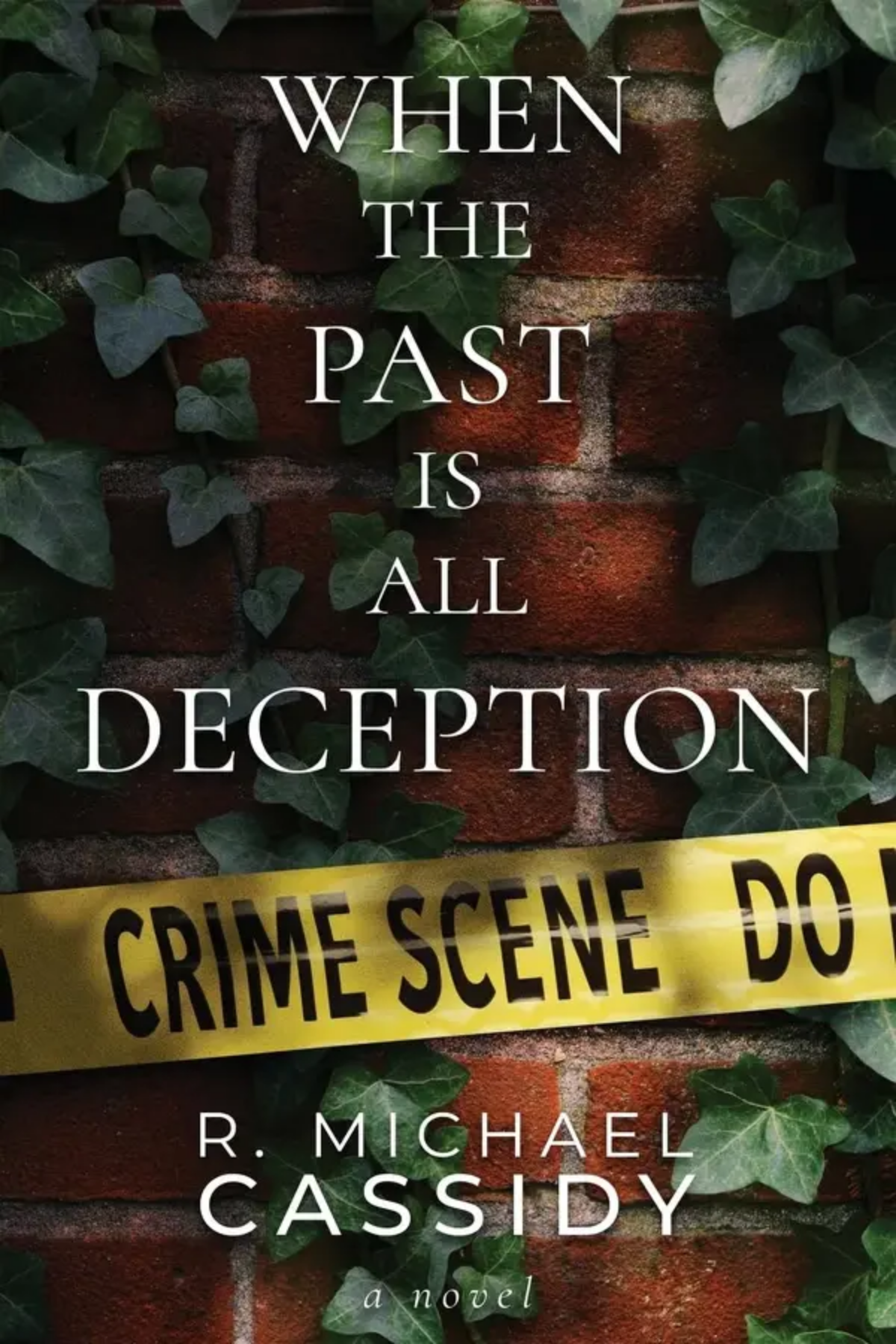 When The Past Is All Deception