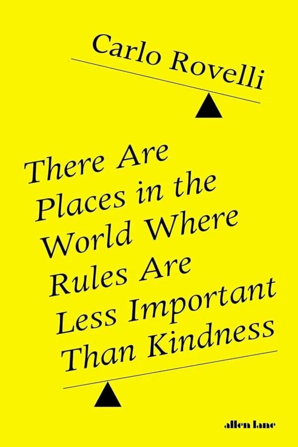 There Are Places In The World Where Rules Are Less Important Than Kindness