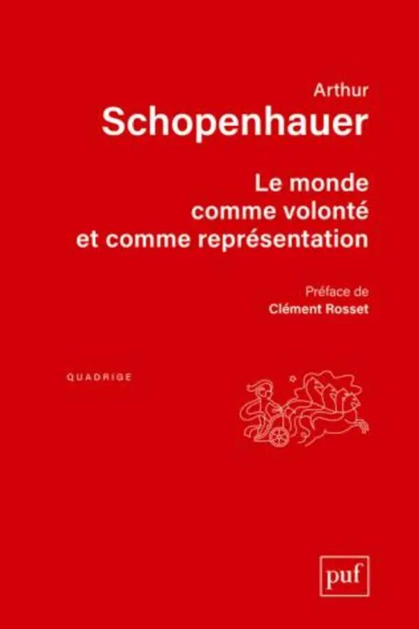 Le Monde Comme Volonté Et Comme Représentation