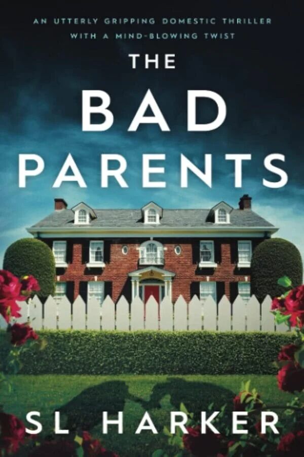 The Bad Parents