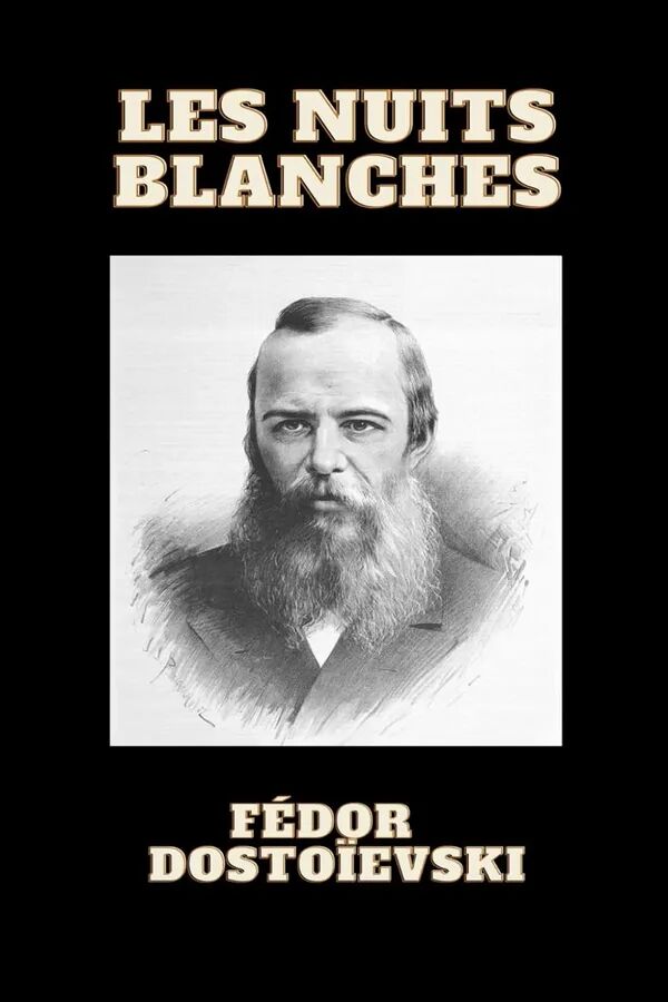 Les Nuits Blanches