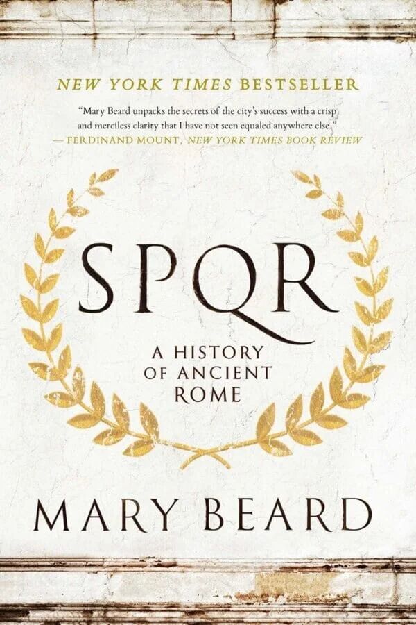 Spqr: A History Of Ancient Rome