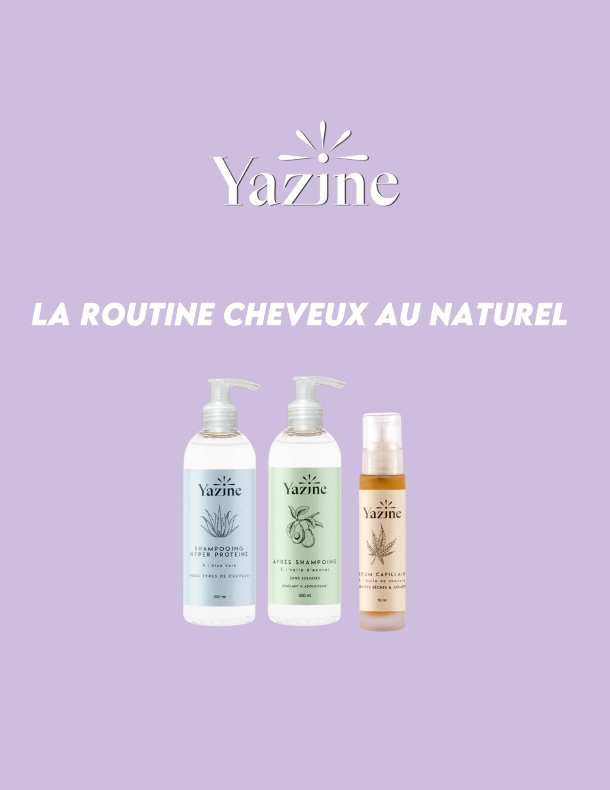 ROUTINE CHEVEUX 100% NATURELLE