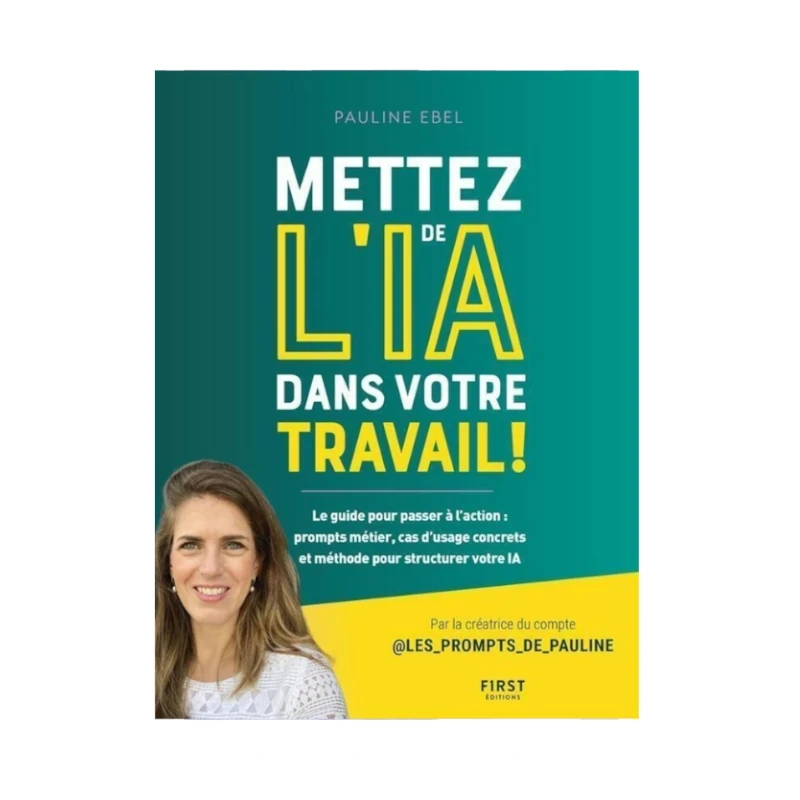 Mettez De L'ia Dans Votre Travail ! - Pauline Ebel